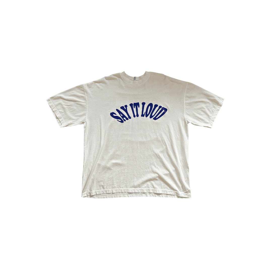 Say it loud Tee | 318studios - 318studios